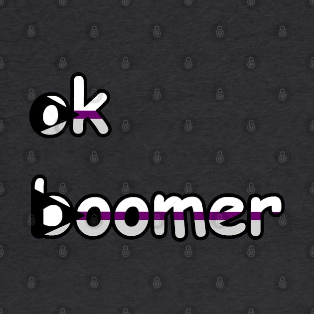 ok, boomer: Demisexual Edition by Brewing_Personalitea